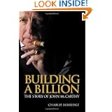 Building a Billion: The story of John McCarthy'