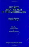 Liturgy Arts Middle Ages
