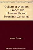 The culture of Western Europe : the nineteenth and twentieth centuries