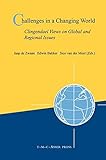 Challenges in a changing world : Clingendael views on global and regional issues