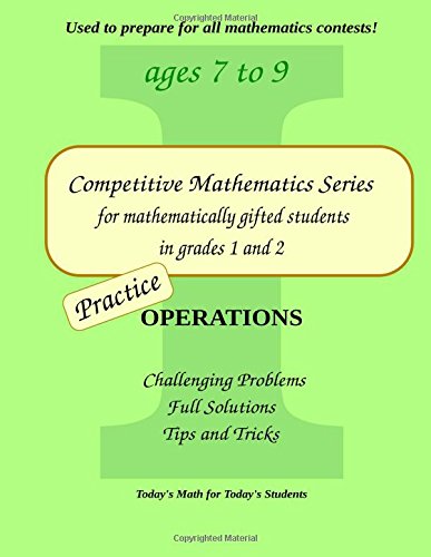 practice operations level 1 ages 7 to 9 competitive mathematics for gifted students volume 3