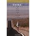 The Extra Mile: One Woman's Personal Journey to Ultrarunning Greatness
