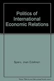 The politics of international economic relations