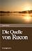 Die Quelle von Rucon