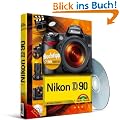 Nikon D90 - mit digitalem Bildarchiv des Autors auf CD-ROM
