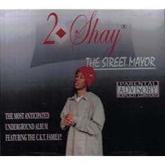 2 Shay the Street Mayor(explcit Lyrics)