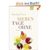 Sieben Tage ohne: Die Dienstagsfrauen gehen fasten
