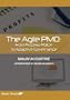 The Agile PMO: From Process Police to Adaptive Governance [Audio CD]
