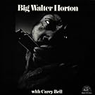 Big Walter Horton with Carey Bell