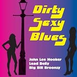 Dirty Sexy Blues