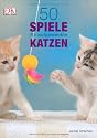 50 Spiele f&uuml;r aufgeweckte Katzen