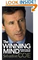 The Winning Mind: My Inside Track on Great Leadership: Developing Inspirational Leadership and Delivering Winning Results