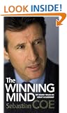 The Winning Mind: My Inside Track on Great Leadership: Developing Inspirational Leadership and Delivering Winning Results