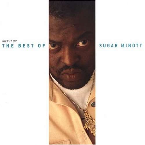 Sugar Minott - Nice It Up: The Best Of Sugar Minott - Zortam Music
