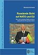 Russlands Sicht auf Nato und EU