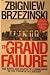 Books : Grand Failure: The Birth and Death of Communism in the Twentieth Century