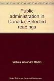 Public administration in Canada : selected readings