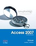 Exploring Microsoft Office Access 2007,  Comprehensive (Exploring Series)