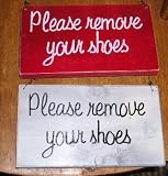 Handpainted Please Remove Your Shoes Wood Sign