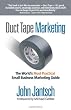 Image of Duct Tape Marketing: The World's Most Practical Small Business Marketing Guide