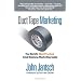 Duct Tape Marketing: The Worlds Most Practical Small Business Marketing Guide
