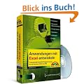 Anwendungen mit Excel entwickeln: Professionelle Excel-VBA-Programmierung f�r die Versionen 2000 bis 2010