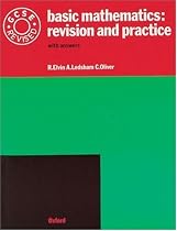 Basic Mathematics: Revision and Practice: GCSE Revised