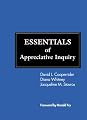ESSENTIALS of Appreciative Inquiry