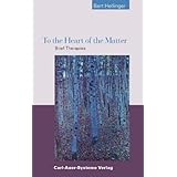 to the heart of the matter brief therapies