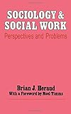 Sociology and social work : perspectives and problems