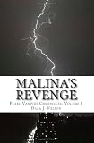 Malina's Revenge: Pearl Vampire Chronicles