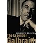 The Essential Galbraith by John  Kenneth Galbraith