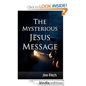 The Mysterious Jesus Message
