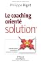 Le coaching orient� solution