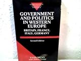 Government and politics in Western Europe : Britain, France, Italy, Germany