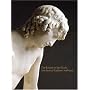 The Return of the Gods: Neoclassical Sculpture in Britain
