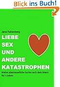 #10: Liebe, Sex und andere Katastrophen - Meine…