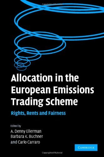 Allocation in the European Emissions Trading Scheme: Rights, Rents and Fairness