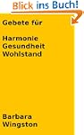 Gebete f�r Harmonie, Gesundheit und W...