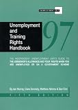 Unemployment and training rights handbook : the independent Unemployment Unit's guide to rights when you are claiming Jobseeker's Allowance or on a Government scheme