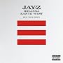 Run This Town [Jay-Z, Rihanna, & Kanye West] (Explicit Album Version)