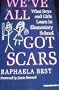 We'Ve All Got Scars: What Boys and Girls Learn in Elementary School