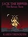Jack The Ripper: The Satanic Team by Karen Trenouth