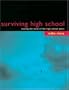 Surviving High School: Making the Most of the High School Years