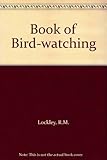 The book of bird watching