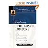 Exploring the Gospel of Luke (John Phillips Commentary Series) (The John Phillips Commentary Series)