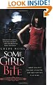 Some Girls Bite (Chicagoland Vampires Novels)