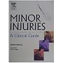 'Minor Injuries: A Clinical Guide'