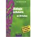 Biologie cellulaire en 30 fiches