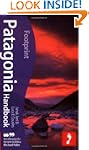 Patagonia Handbook, 3rd: Fully revise...